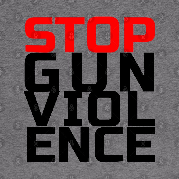 Stop Gun Violence by lisalizarb